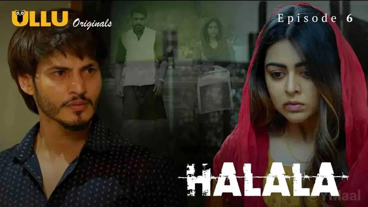 Halala Episode 6 (ULLU Web Series) » Aagmaal.gold