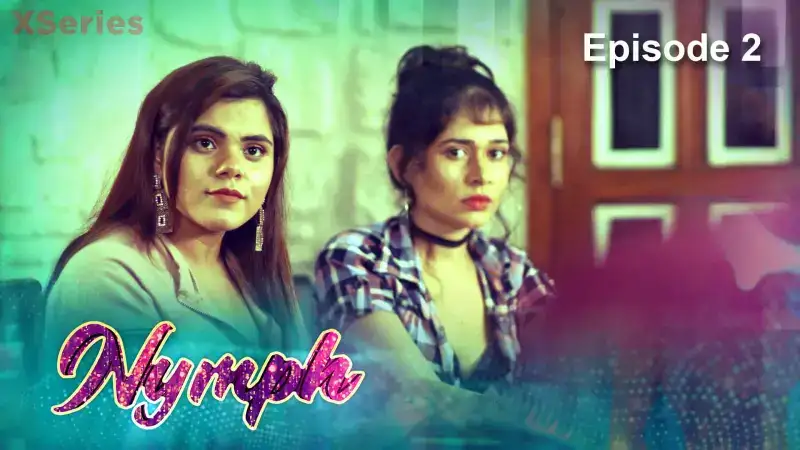 Nymph Episode 2 (Kooku Web Series) » Aagmaal.gold