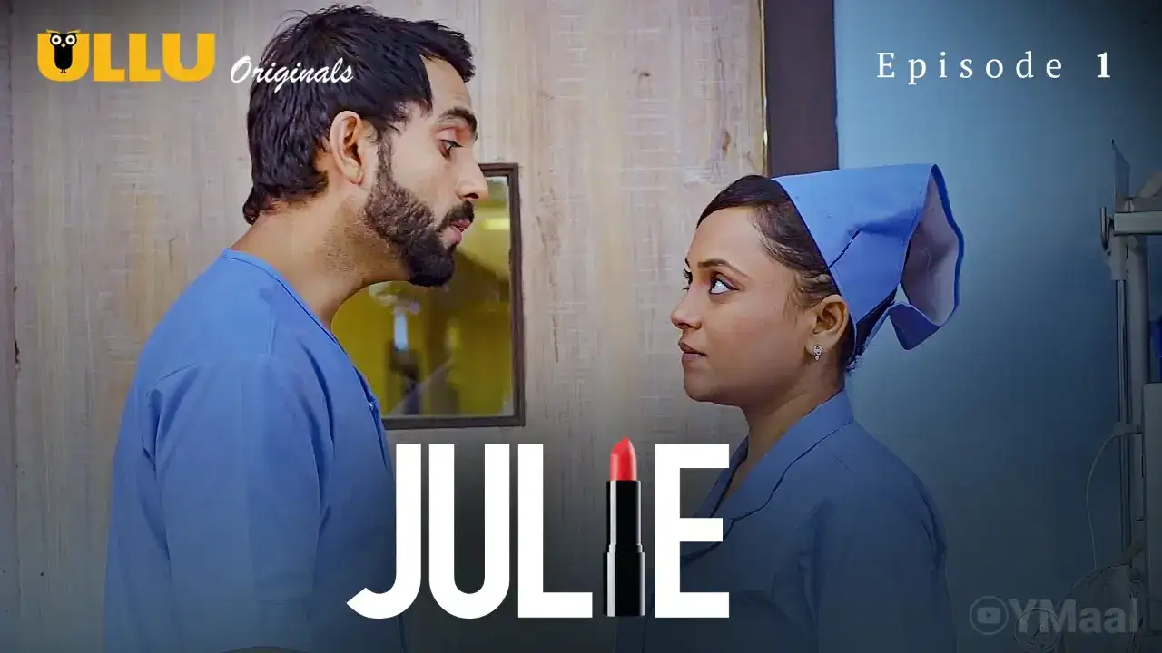Julie Episode 1 (ULLU Web Series) » Aagmaal.gold