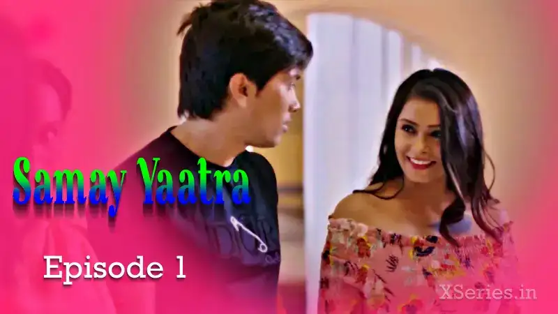 Samay Yaatra Episode 1 (Primeplay Web Series) » Aagmaal.gold
