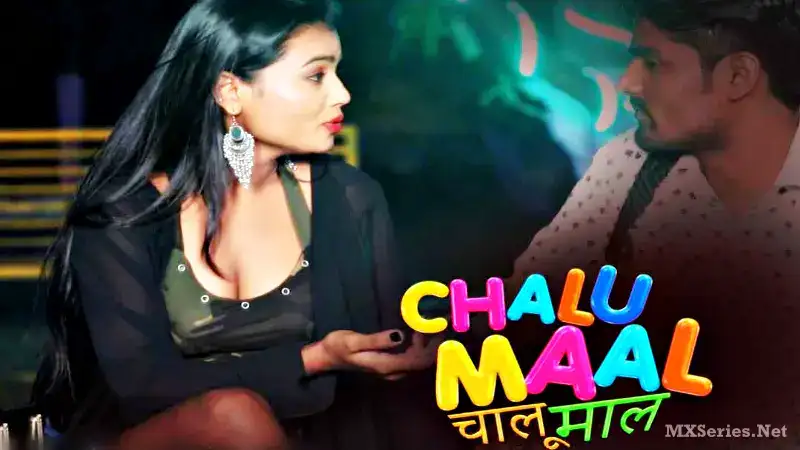 Chalu Maal (Boom Movies Web Series) » Aagmaal.gold