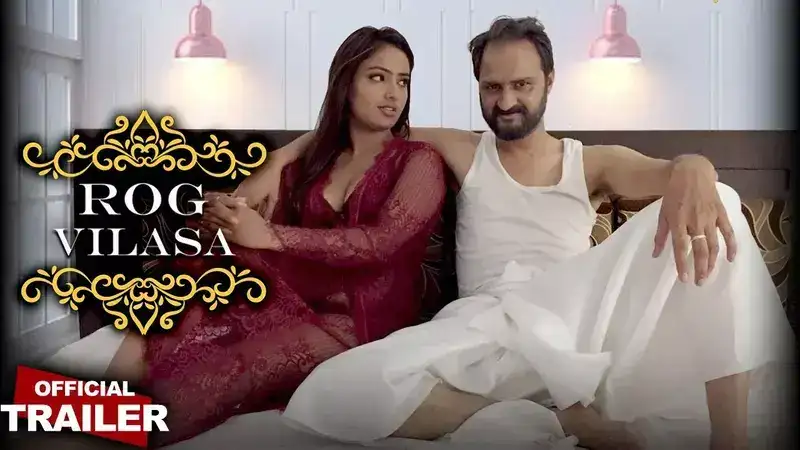 Rog Vilasa Episode 2 (Rangeen Web Series) » Aagmaal.gold