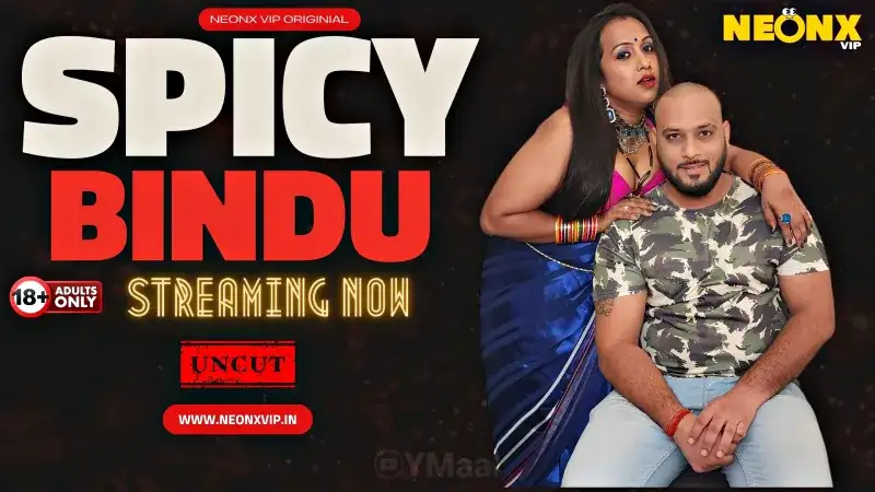 Spicy Bindu (NEONX Web Series) » Aagmaal.gold