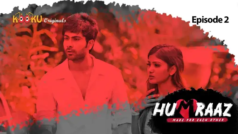 Humraaz Episode 2 (Kooku Web Series) » Aagmaal.gold