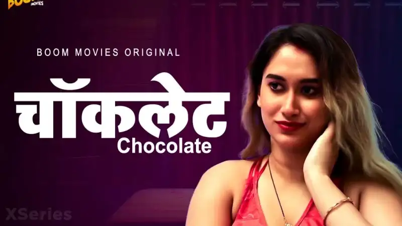 Chocolate (Boom Movies Web Series) » Aagmaal.gold