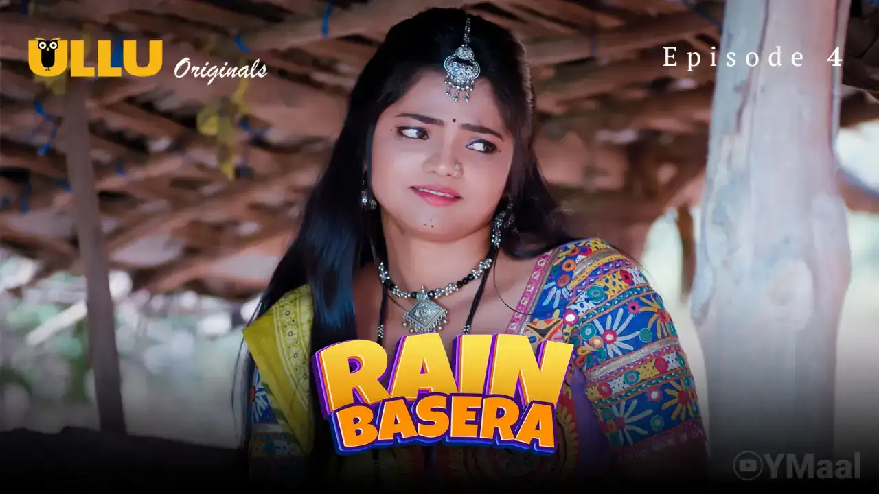 Rain Basera Episode 4 (ULLU Web Series) » Aagmaal.gold