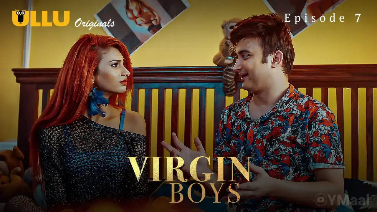 Virgin Boys Episode 7 (ULLU Web Series) » Aagmaal.gold