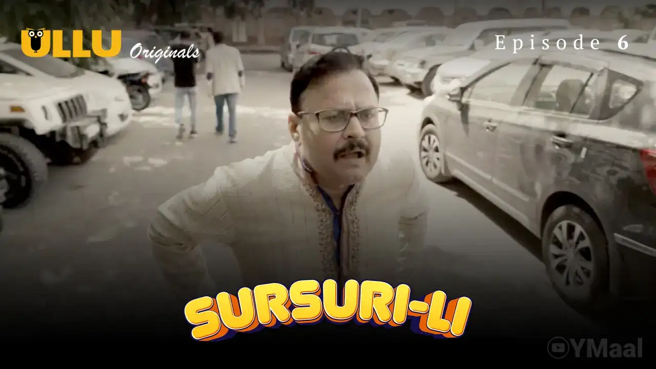 Sursuri Li Episode 6 (ULLU Web Series) » Aagmaal.gold