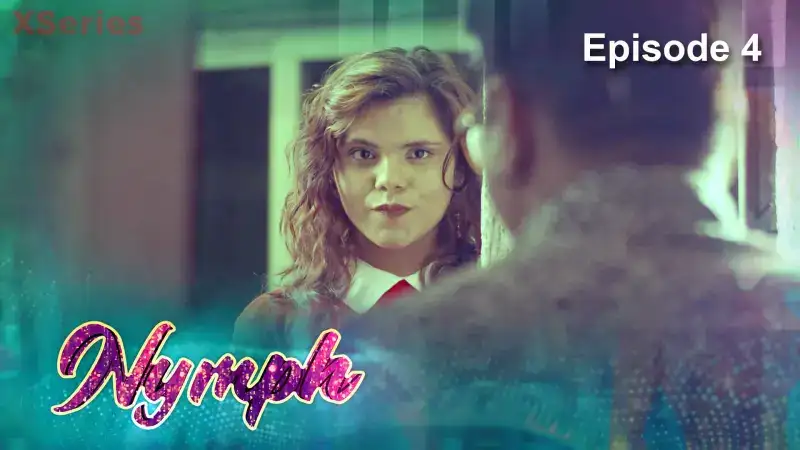 Nymph Episode 4 (Kooku Web Series) » Aagmaal.gold