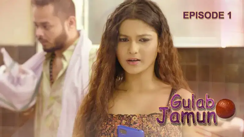 Gulab Jamun Episode 1 (Kooku Web Series) » Aagmaal.gold