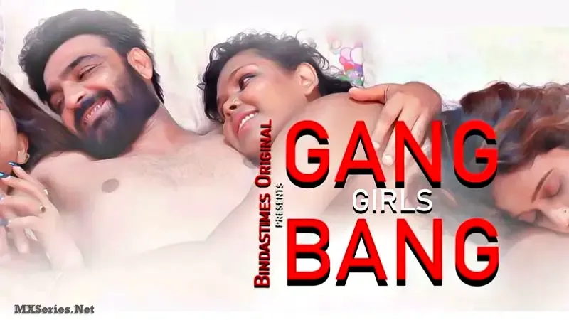 Gang Girls Bang (Bindastimes Web Series) » Aagmaal.gold