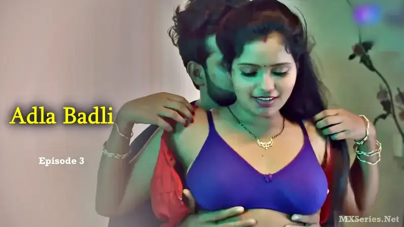 Adla Badli Episode 3 Digi Movieplex (Digi Movieplex Web Series) » Aagmaal.gold