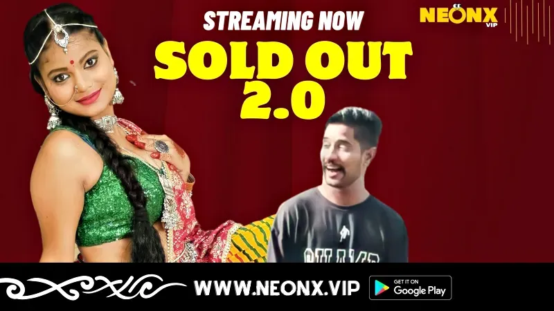 Sold Out 2 (NEONX Web Series) » Aagmaal.gold