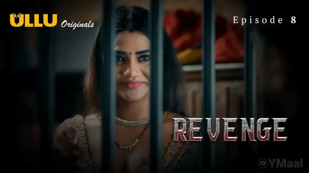 Revenge Episode 8 (ULLU Web Series) » Aagmaal.gold