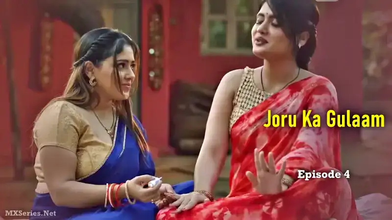 Joru Ka Gulaam Episode 4 (Digi Movieplex Web Series) » Aagmaal.gold