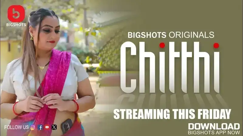 Chitthi Episode 2 (BigShots Web Series) » Aagmaal.gold