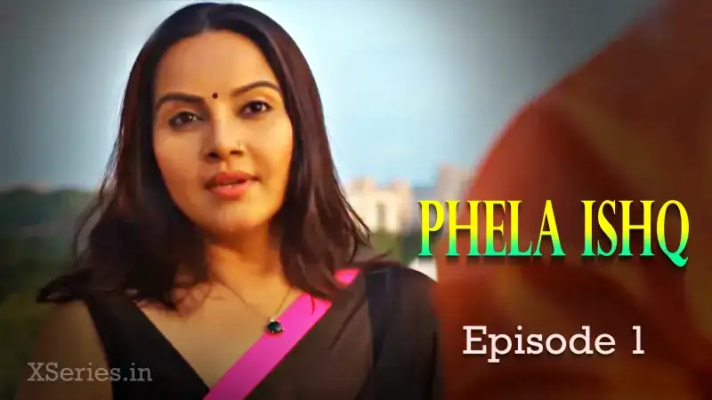 Pehla Ishq Episode 1 (Ratri Web Series) » Aagmaal.gold