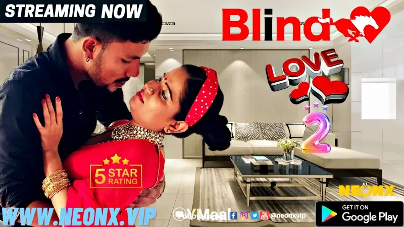 Blind Love 2 (NEONX Web Series) » Aagmaal.gold