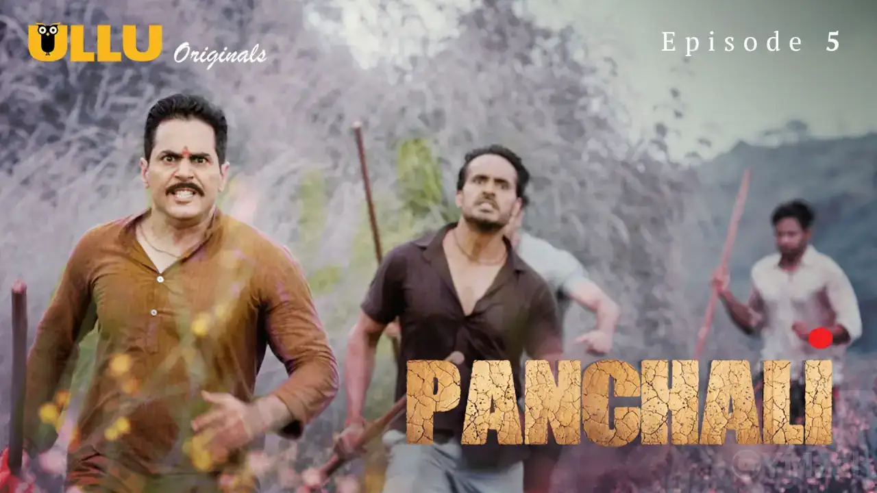 Panchali Episode 5 (ULLU Web Series) » Aagmaal.gold