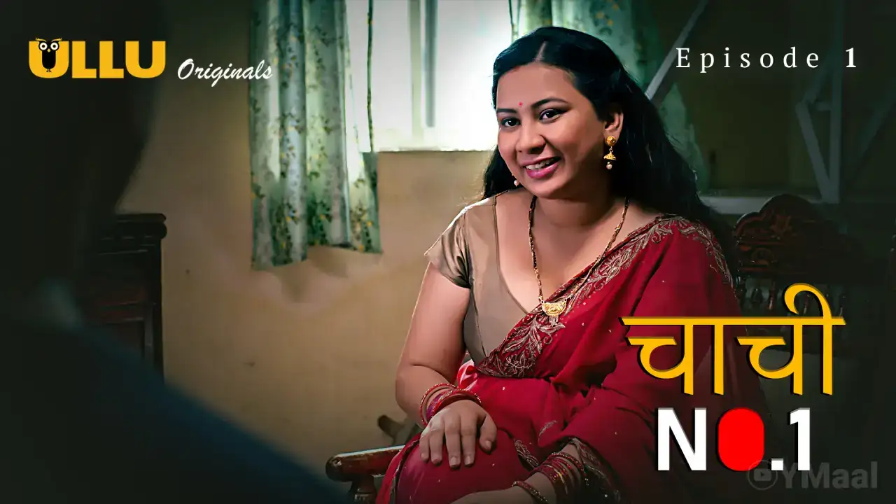 Chachi No 1 Episode 1 (ULLU Web Series) » Aagmaal.gold