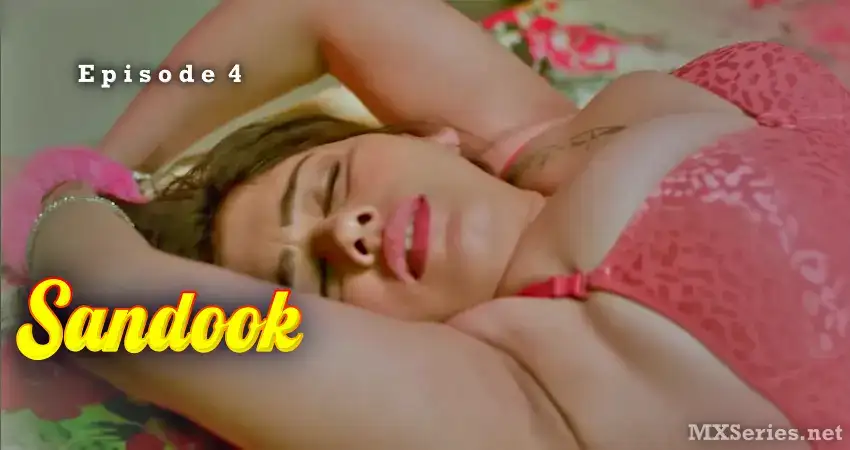 Sandook Episode 4 (Peakok Web Series) » Aagmaal.gold
