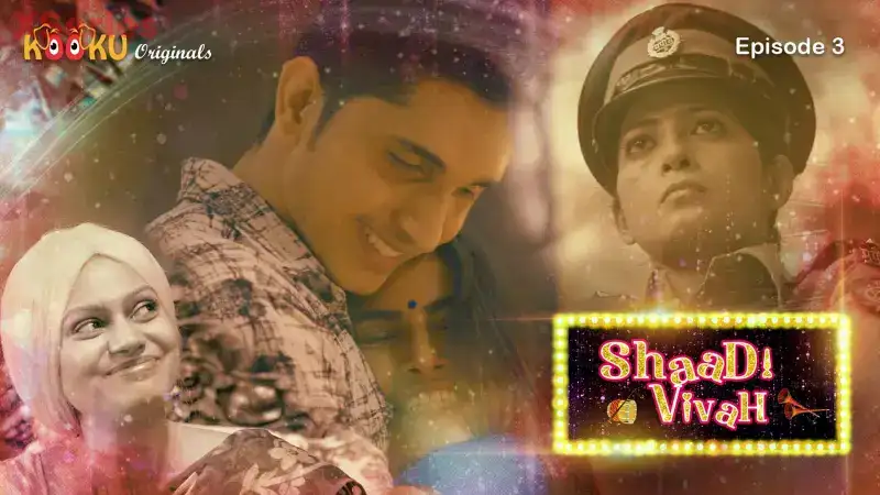 Shaadi Vivah Episode 3 (Kooku Web Series) » Aagmaal.gold