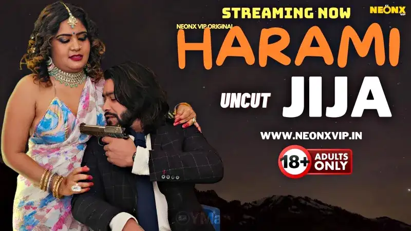 Harami Jija (NEONX Web Series) » Aagmaal.gold