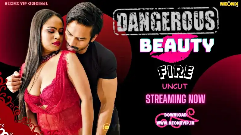 Dangerous Beauty (NEONX Web Series) » Aagmaal.gold