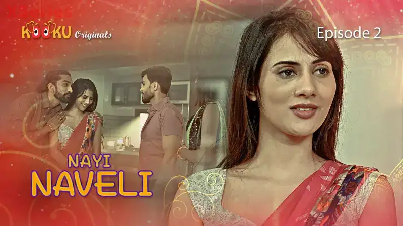 Nayi Naveli Episode 2 (Kooku Web Series) » Aagmaal.gold