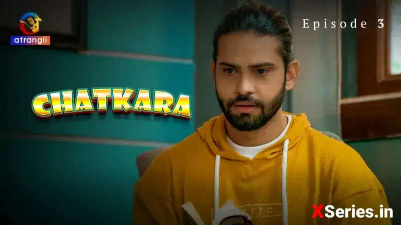 Chatkara Episode 3 (Atrangii Web Series) » Aagmaal.gold