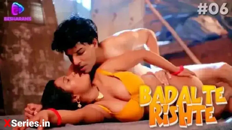 Badalte Rishte Episode 6 (Besharams Web Series) » Aagmaal.gold