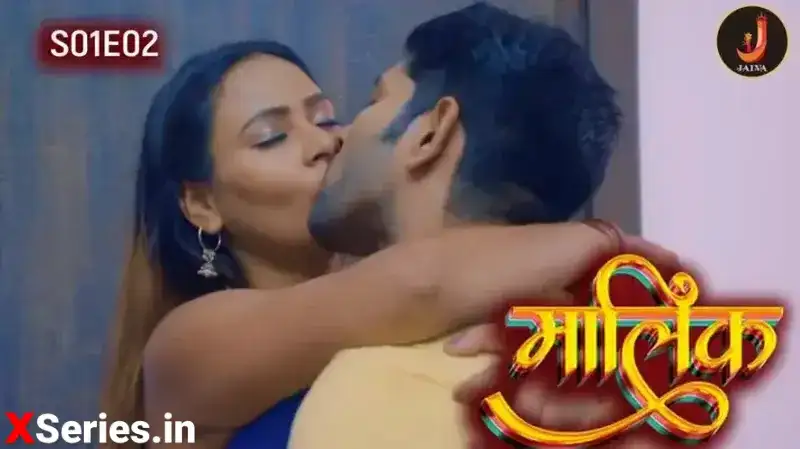 Malik Episode 2 (Jalva Web Series) » Aagmaal.gold