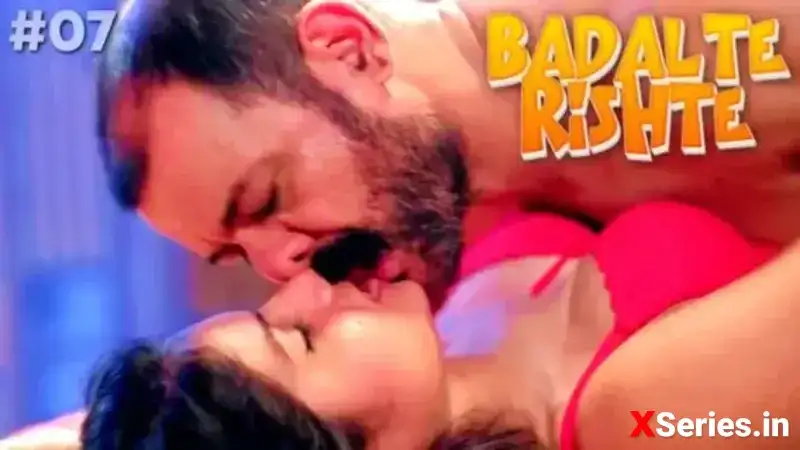 Badalte Rishte Episode 7 (Besharams Web Series) » Aagmaal.gold