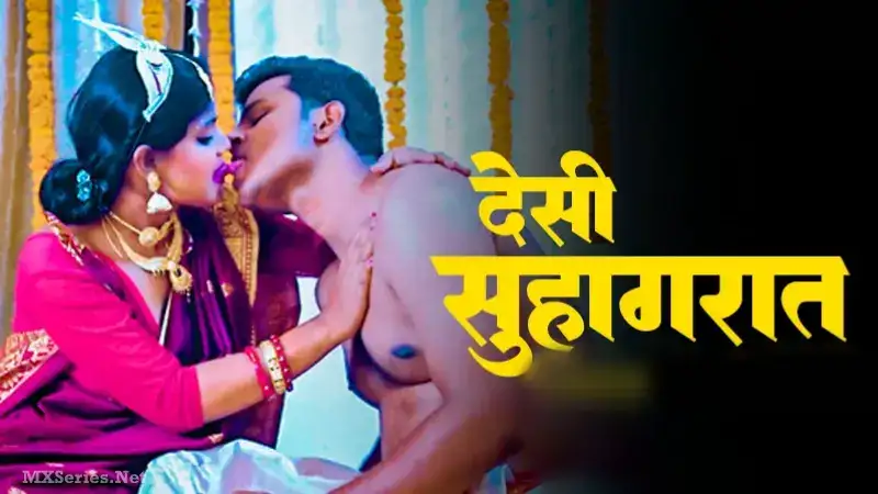 Desi Suhagrat (Bindastimes Web Series) » Aagmaal.gold