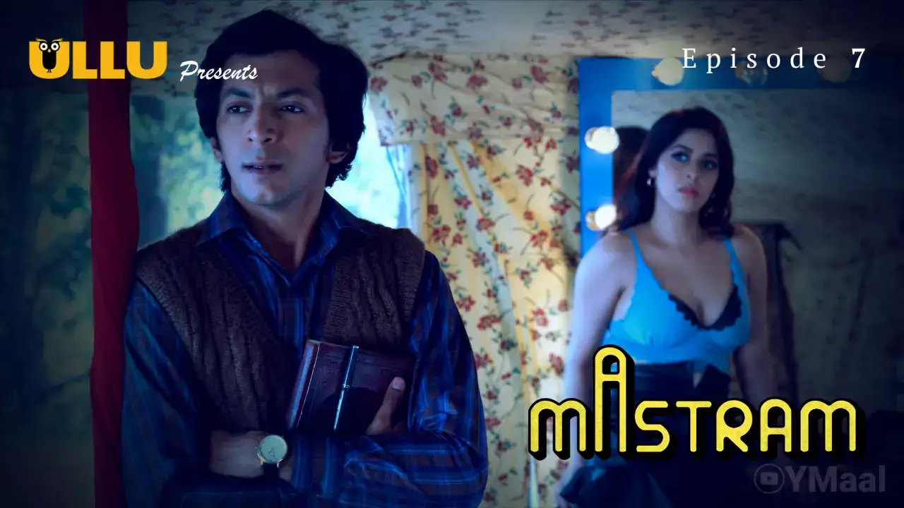 Mastram Episode 7 (ULLU Web Series) » Aagmaal.gold