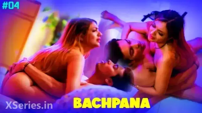 Bachpana Episode 4 (Hulchul Web Series) » Aagmaal.gold