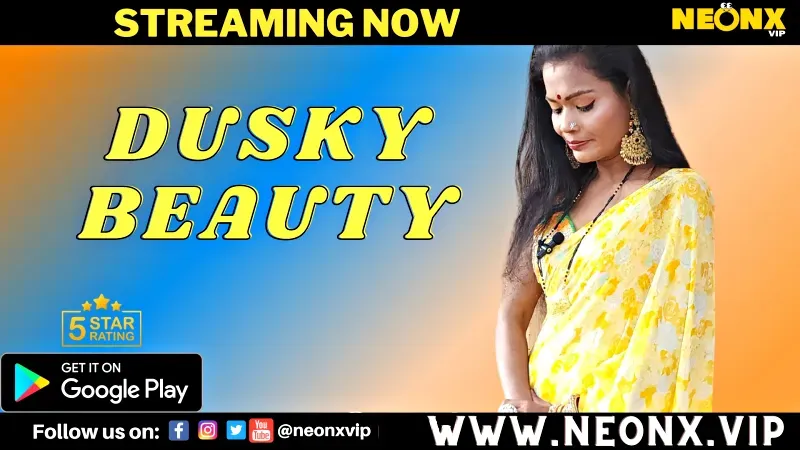 Dusky Beauty (NEONX Web Series) » Aagmaal.gold