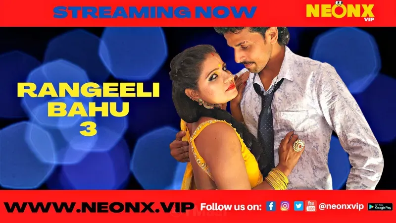 Rangeeli Bahu 3 (NEONX Web Series) » Aagmaal.gold