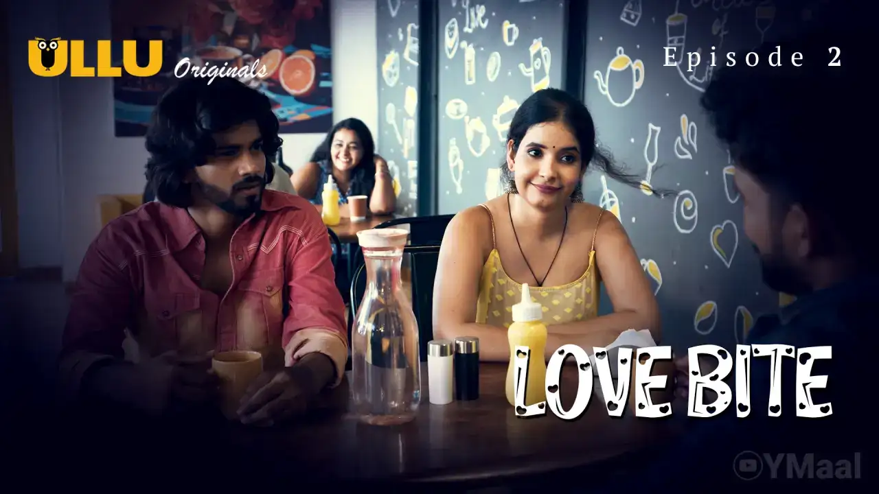 Love Bite Episode 2 (ULLU Web Series) » Aagmaal.gold