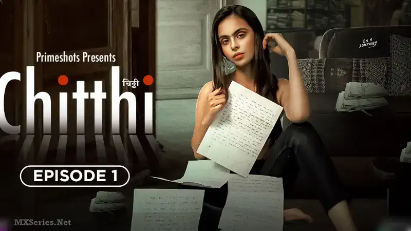 Chitthi Episode 1 PrimeShots (Prime Shots Web Series) » Aagmaal.gold