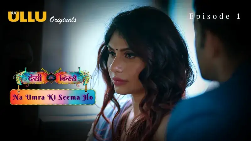 Na Umra Ki Seema Ho Episode 1 (Kooku Web Series) » Aagmaal.gold