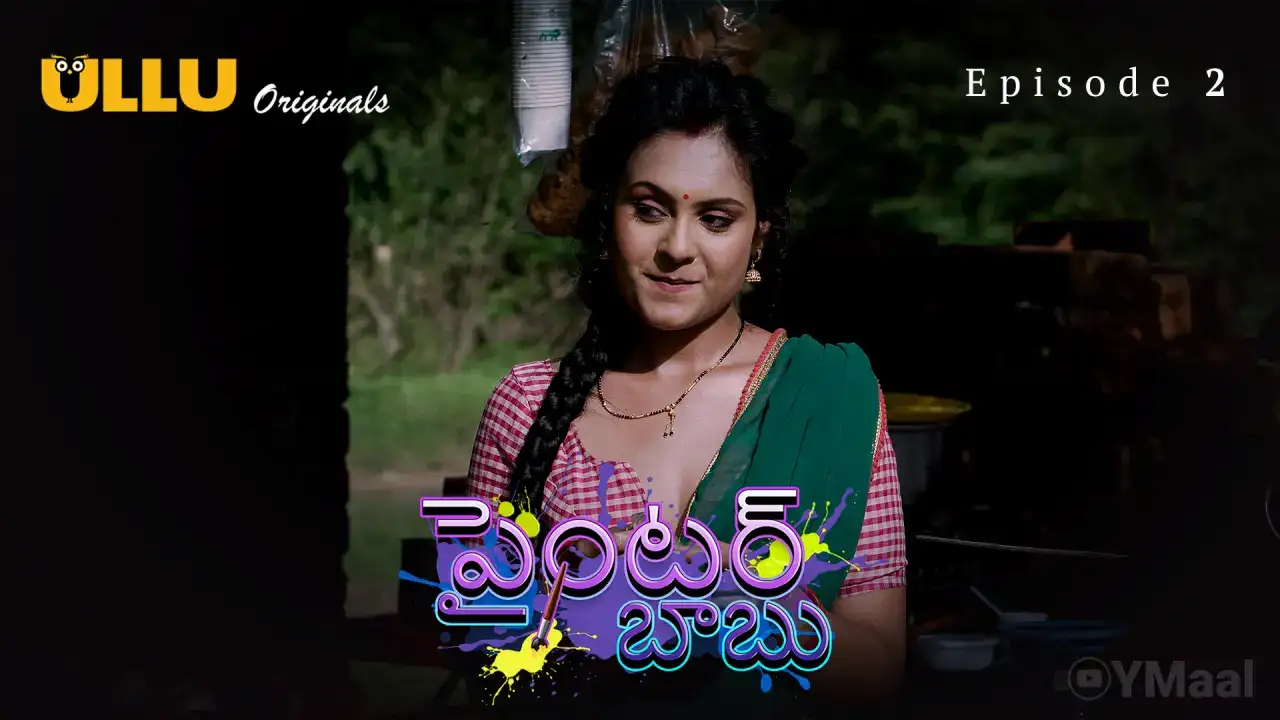 Painter Babu Episode 2 (ULLU Web Series) » Aagmaal.gold