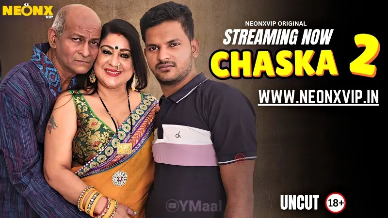 Chaska 2 (NEONX Web Series) » Aagmaal.gold