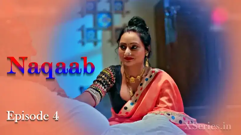 Naqaab Episode 4 (Primeplay Web Series) » Aagmaal.gold