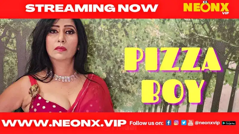 Pizza Boy 1 (NEONX Web Series) » Aagmaal.gold