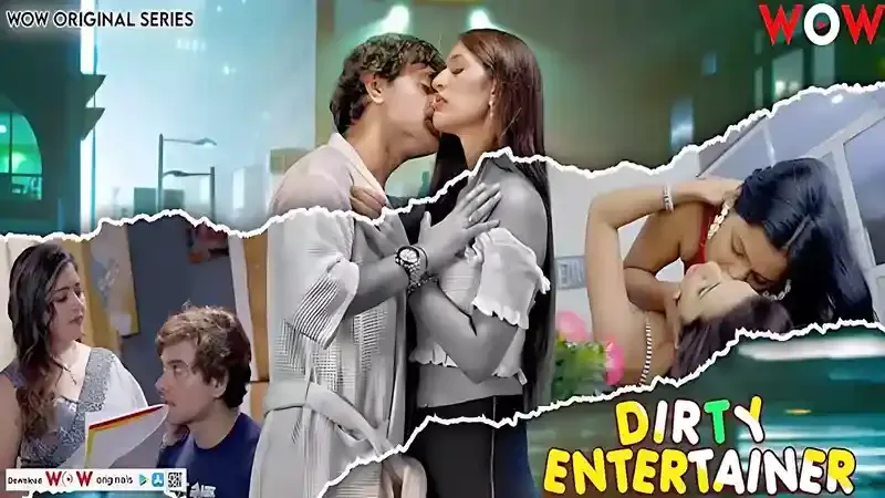 Dirty Entertainer Episodes 1 To 3 (WoW Web Series) » Aagmaal.gold