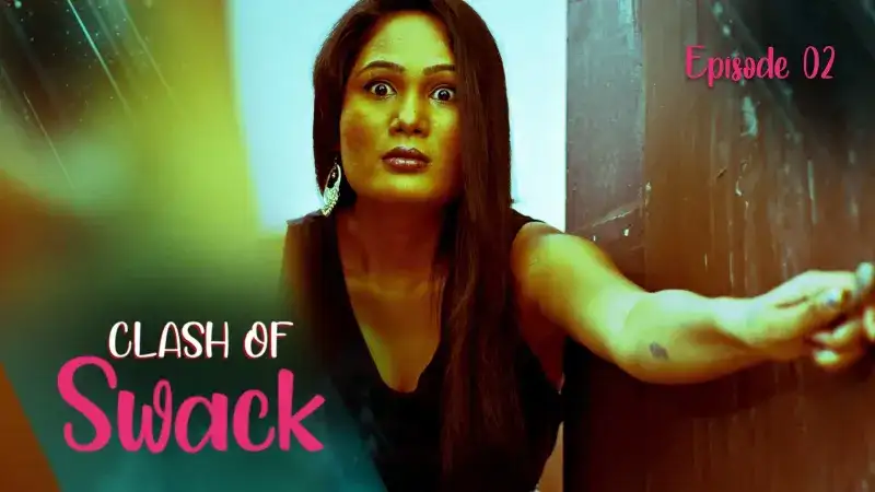 Clash Of Swack Episode 2 (Kooku Web Series) » Aagmaal.gold